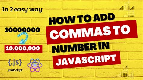 add comma after 3 digits javascript|Add commas to numbers in JavaScript with these simple methods.